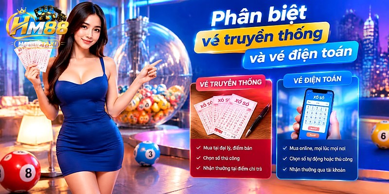 Phân biệt vé truyền thống và vé điện toán